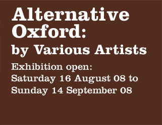 Alternative oxford exhibition