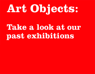 Oxford Art Objects 
              Exhibitions Archive